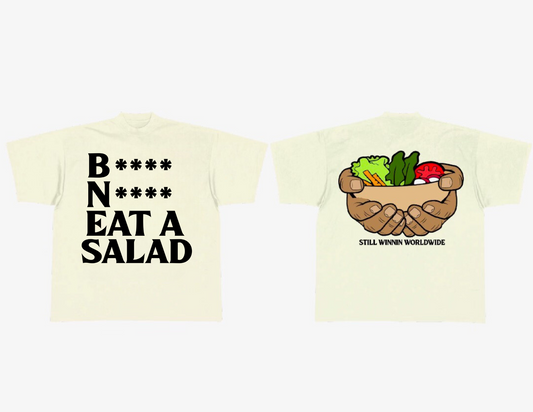 Eat A Salad Winnin Tee
